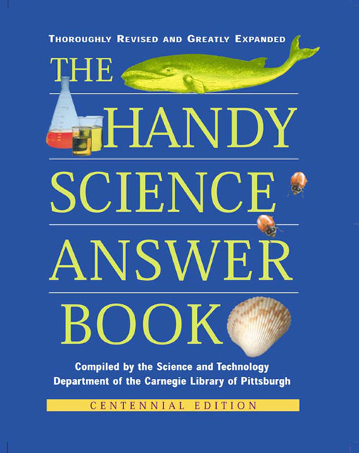 Title details for The Handy Science Answer Book by Carnegie Library of Pittsburgh, Science and Technology Department - Available